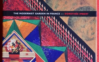 The modernist garden in france by Dorothée Imbert